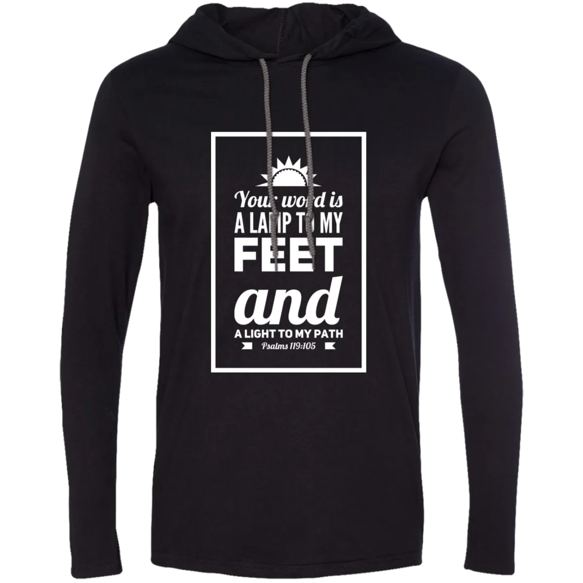 Bible Verse Men Long Sleeve T-Shirt Hoodie - Your Word Is Light To My Path ~Psalm 119:105~ Design 2 (White Font)