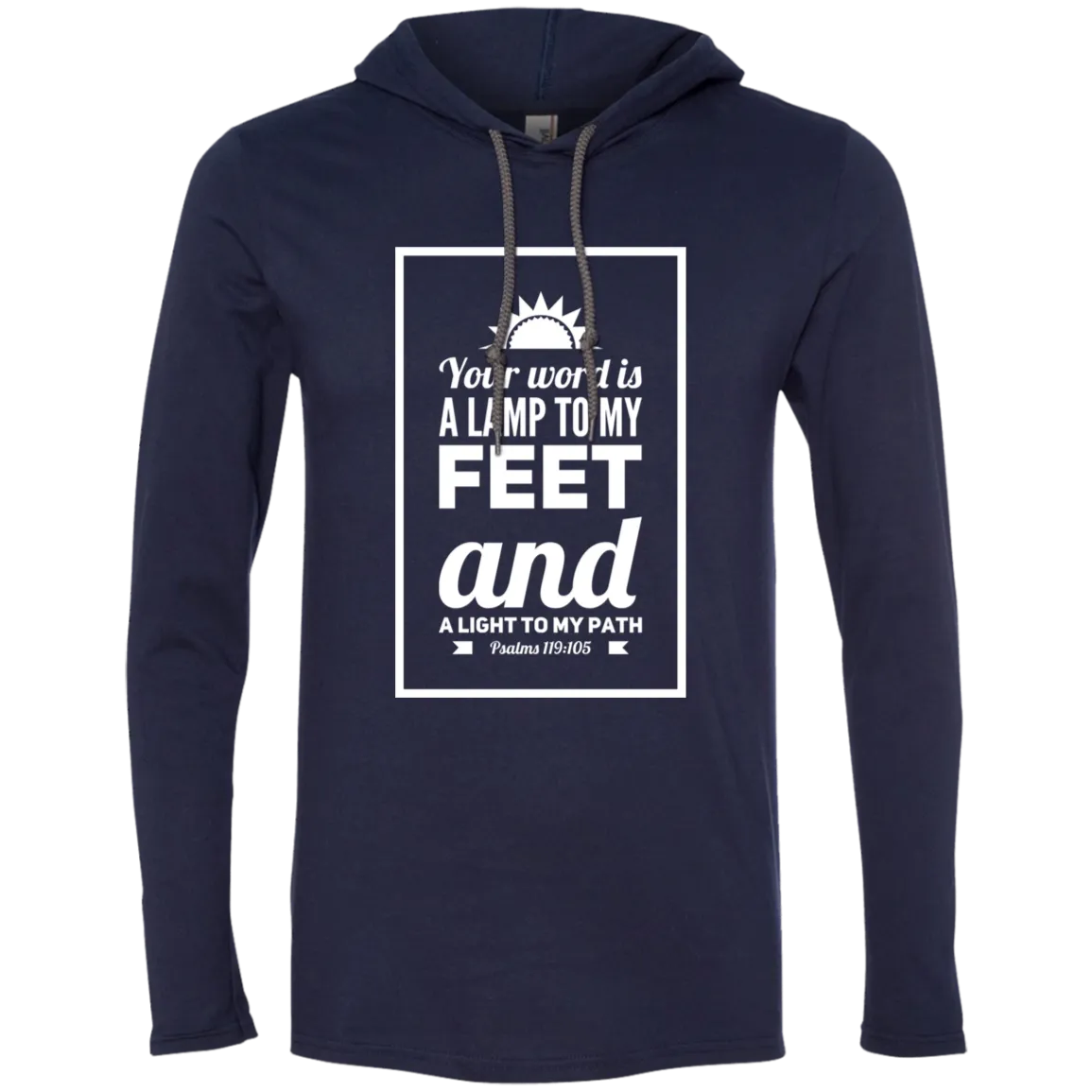 Bible Verse Men Long Sleeve T-Shirt Hoodie - Your Word Is Light To My Path ~Psalm 119:105~ Design 2 (White Font)