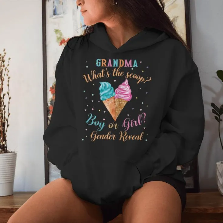 Grandma Ice Cream Whats The Scoop Gender Reveal Matching Women Hoodie