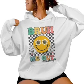 Groovy Last Day Of School Summer Smile Bruh We Out Teachers Women Hoodie