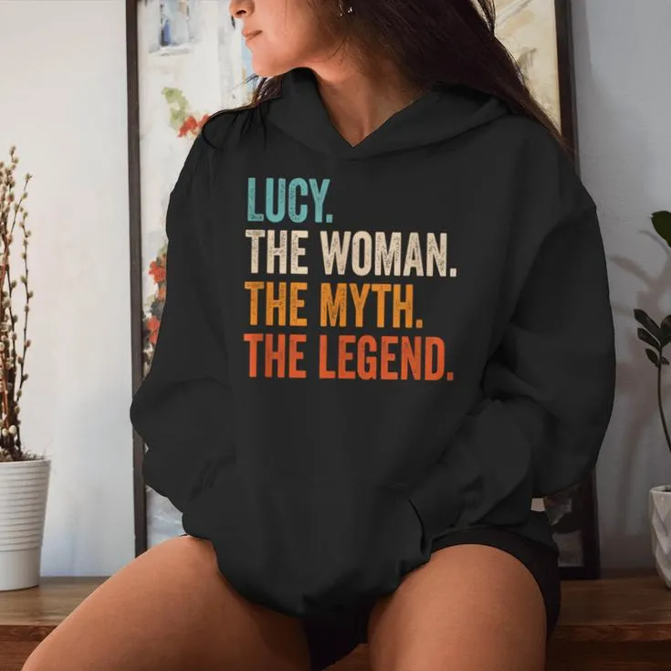 Lucy The Woman The Myth The Legend First Name Lucy Women Hoodie