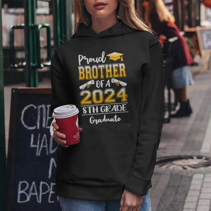 Proud Brother Of A Class Of 2024 8Th Grade Graduate Women Hoodie